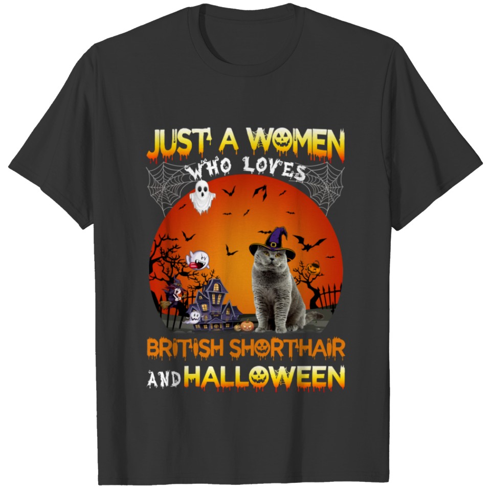 Just A Women Who Loves British Shorthair Halloween T-shirt