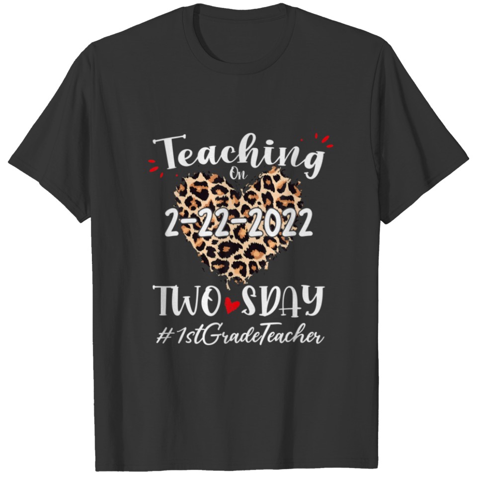 1St Grade Teacher Teaching On Twosday 22Nd Februar T-shirt
