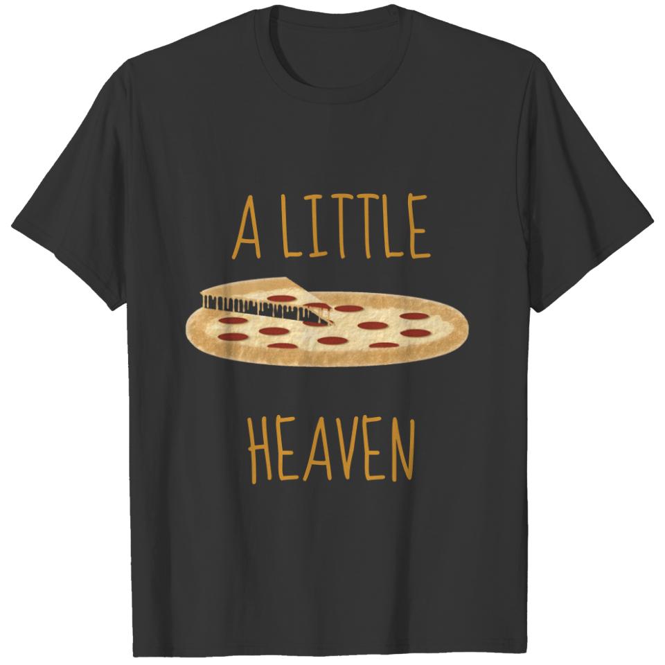 A Little Pizza Heaven T-shirt