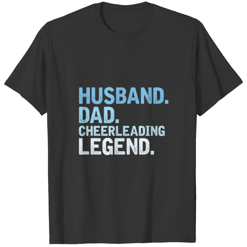 Mens Cheerleading Dad Funny Husband Dad Cheerleadi T-shirt