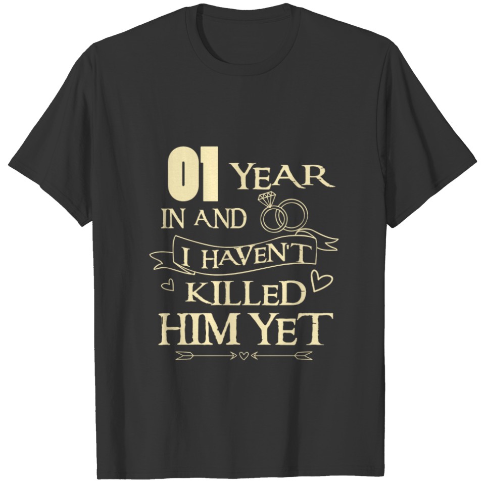 1st Wedding Anniversary  for Wife Funny Marri T-shirt