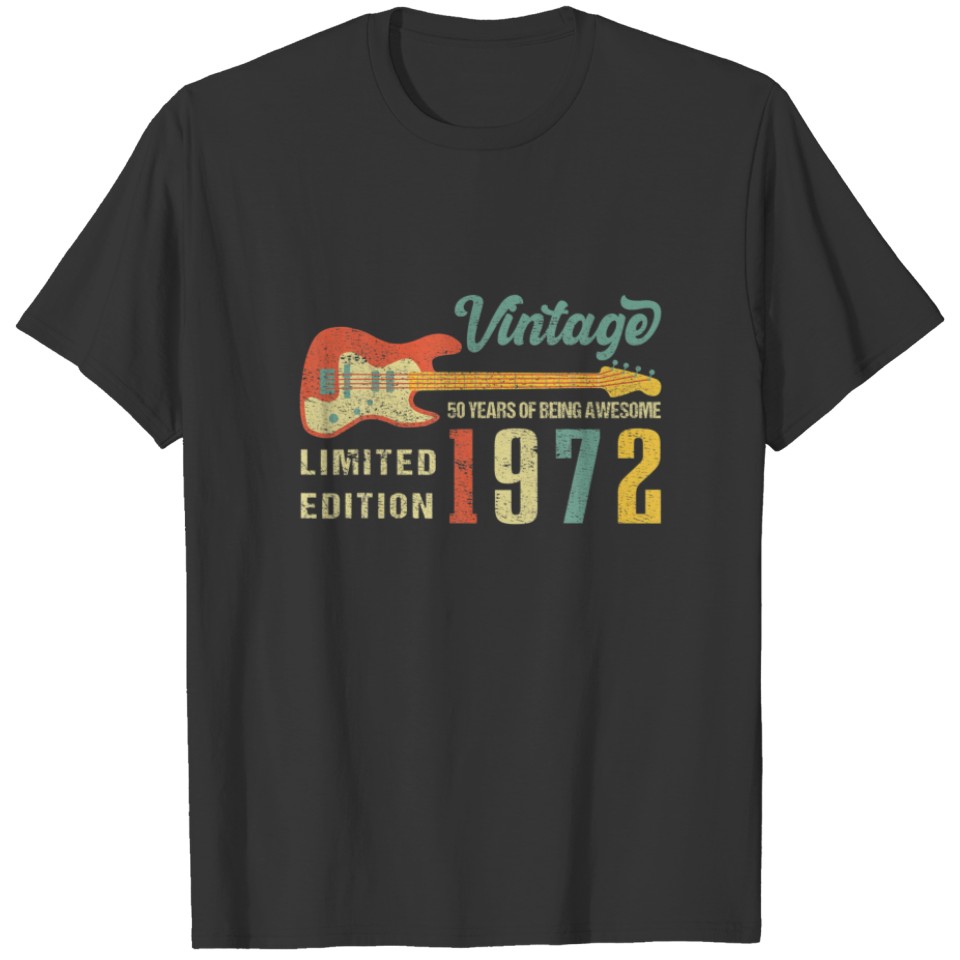 Funny Guitar Lovers Vintage 1972 50Th Birthday Gif T-shirt