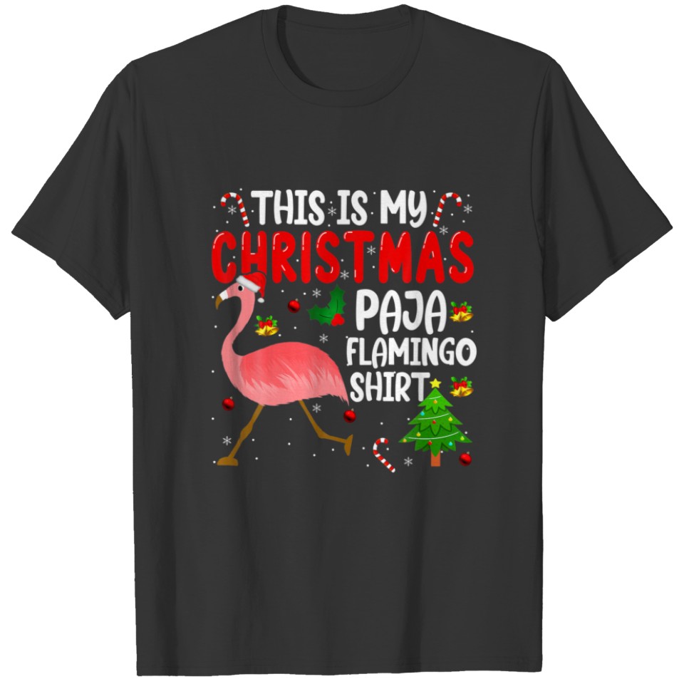 This Is My Christmas Paja Flamingo Santa Flamingo T-shirt
