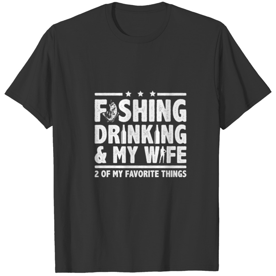 Fishing Drinking T-shirt