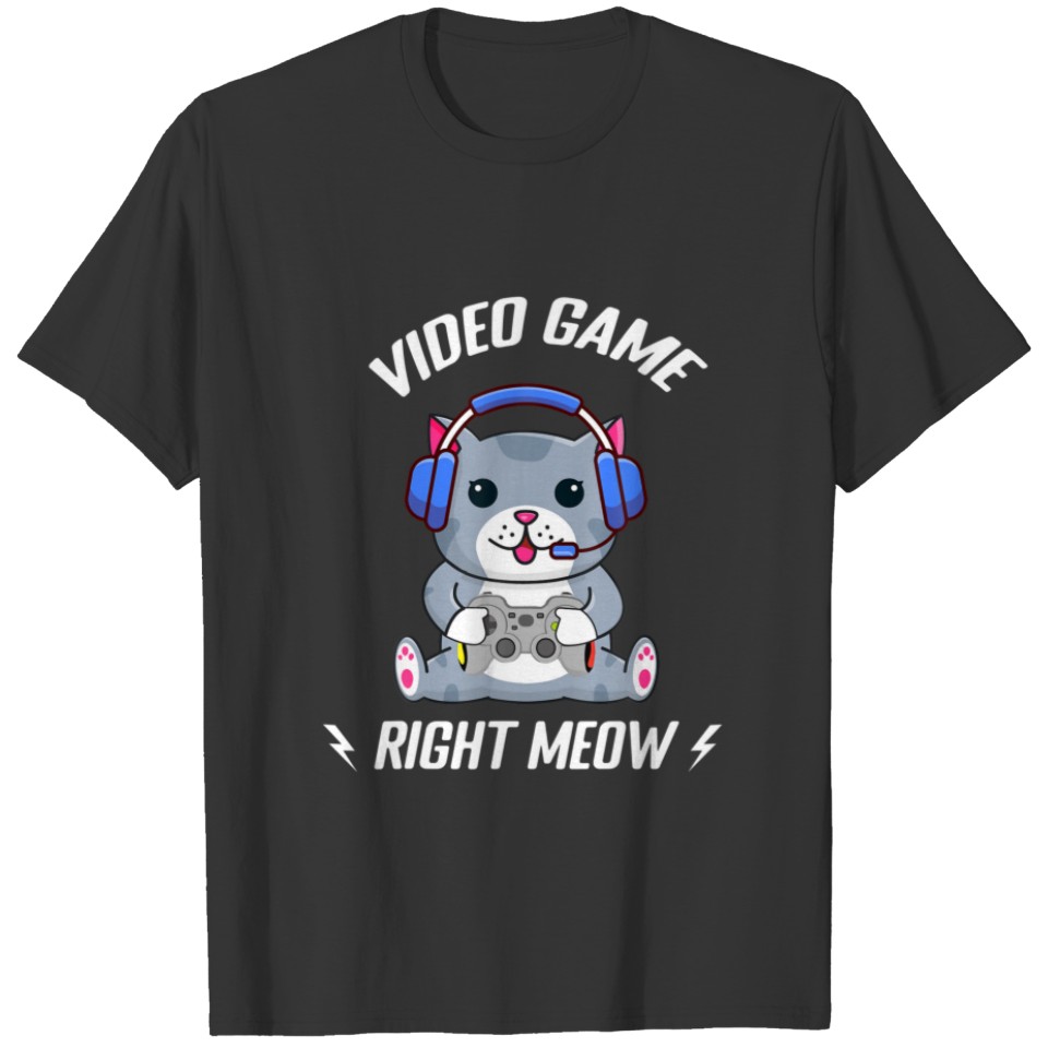 Video Game Right Meow Funny Cats Lovers T-shirt