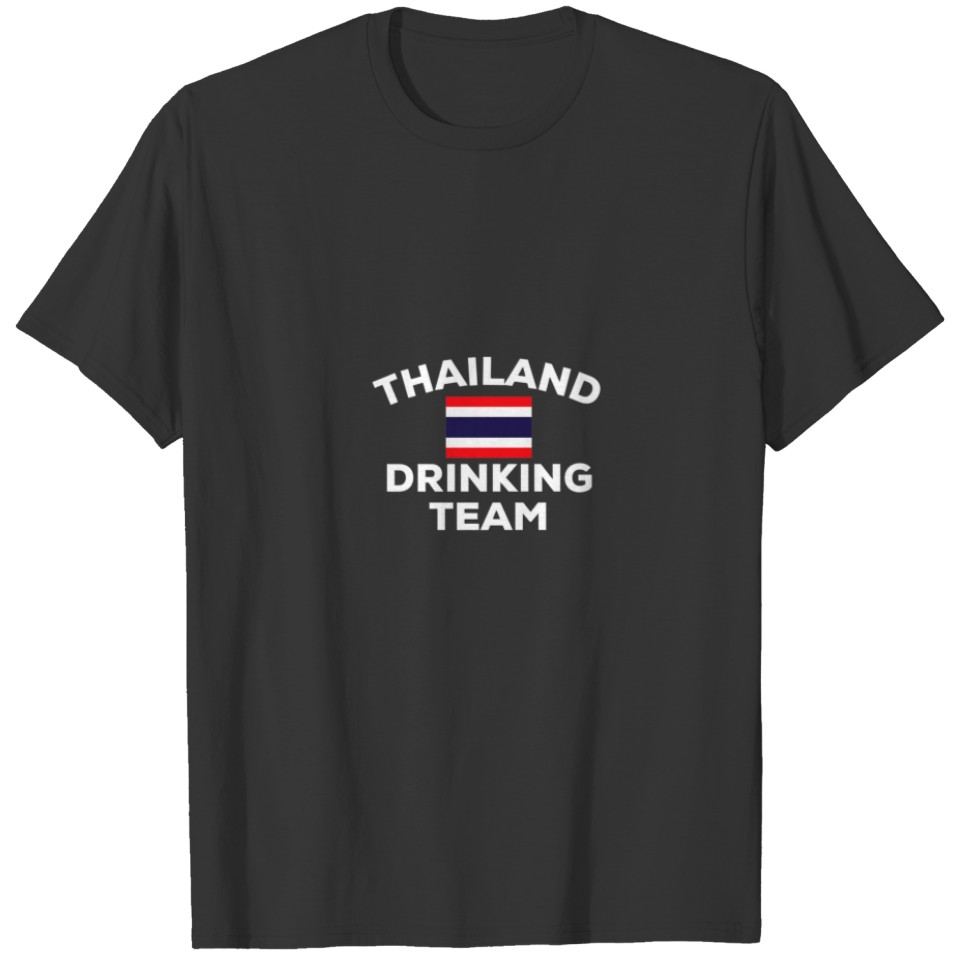 Thailand Drinking Team Flag Funny Beer Party T-shirt
