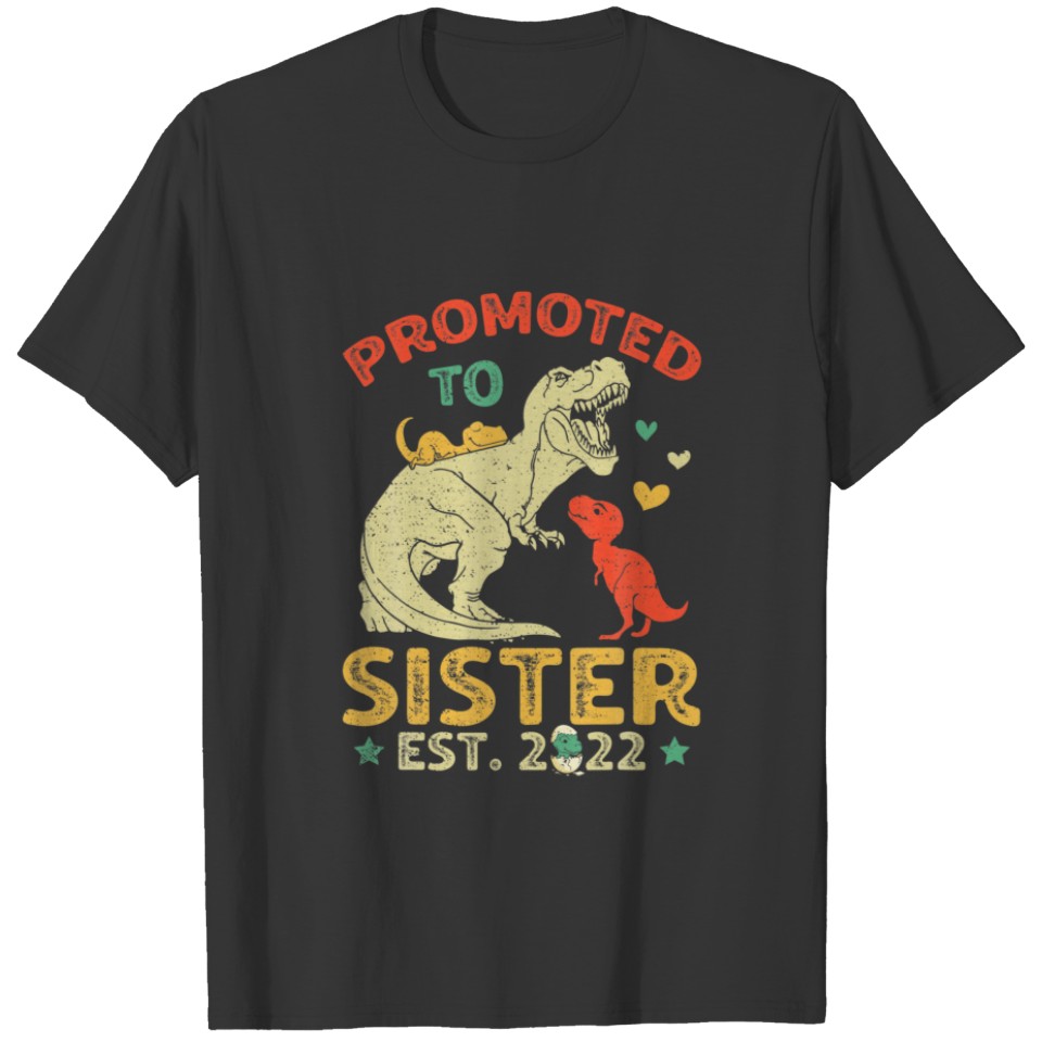 Promoted To Sister Est 2022 Sister Dinosaur Saurus T-shirt