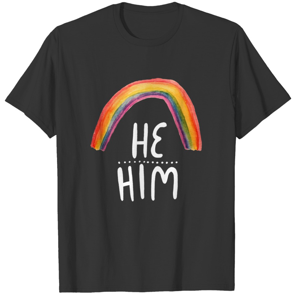 HE/HIM Pronouns Rainbow Handlettering T-shirt