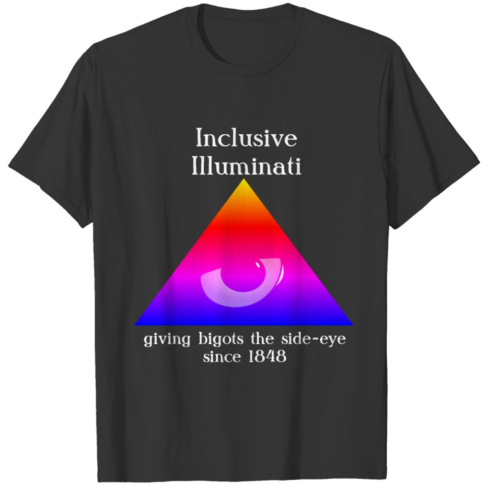 Inclusive Illuminati T-shirt