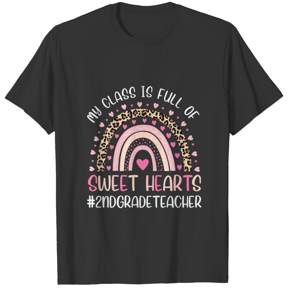 My Class Is Full Of Sweet Heart - Second 2Nd Grade T-shirt