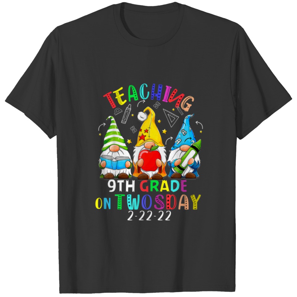 2-22-2022 Teaching 9Th Grade On Twosday Teacher Va T-shirt