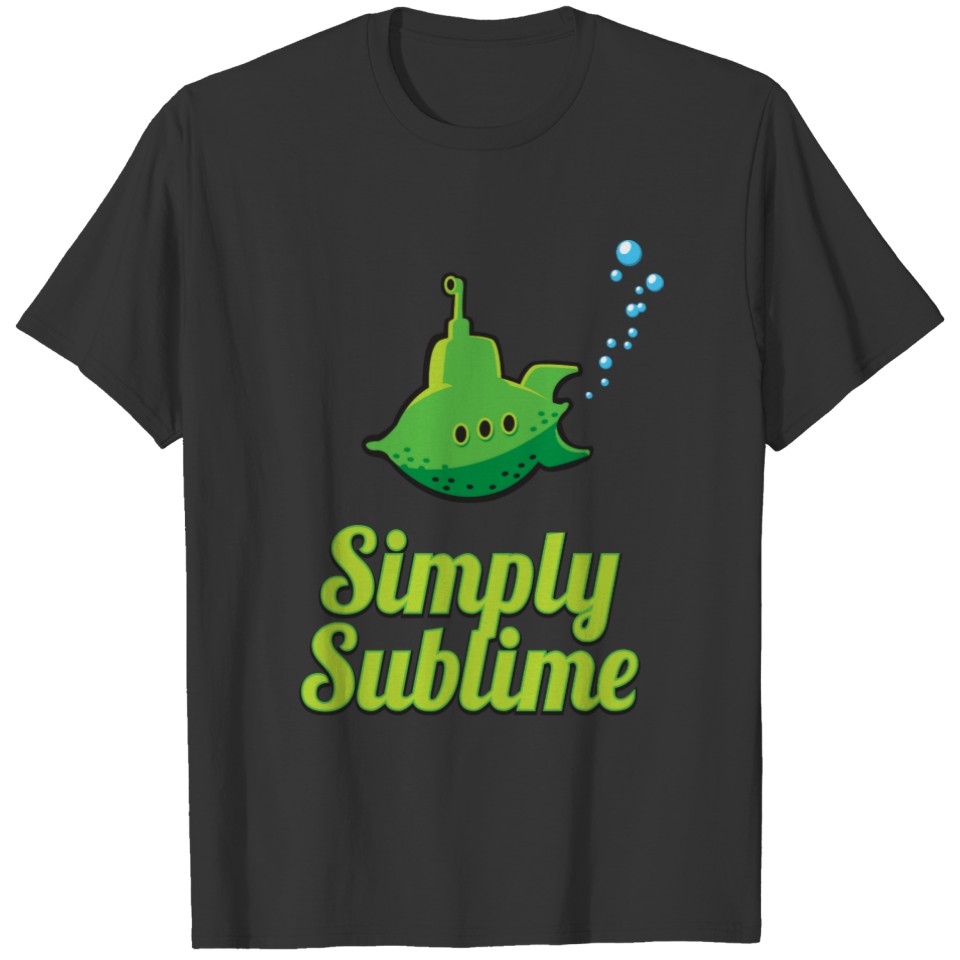 Simply Sublime. T-shirt
