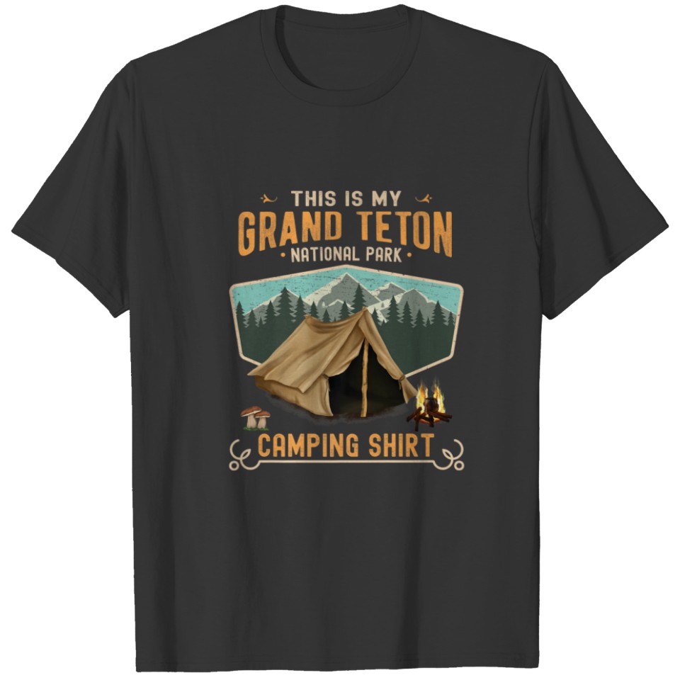 Grand Teton National Park Tent Camper T-shirt