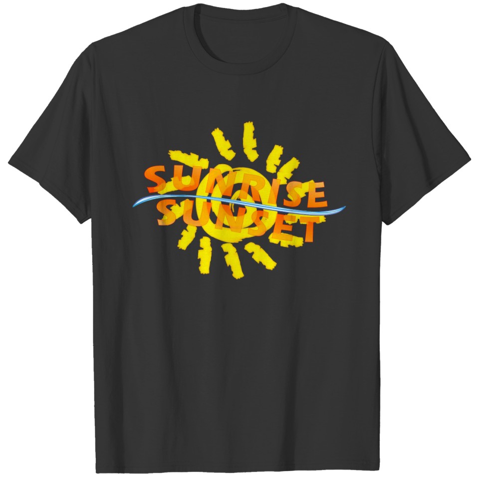 Sunny from Sunrise to Sunset T-shirt