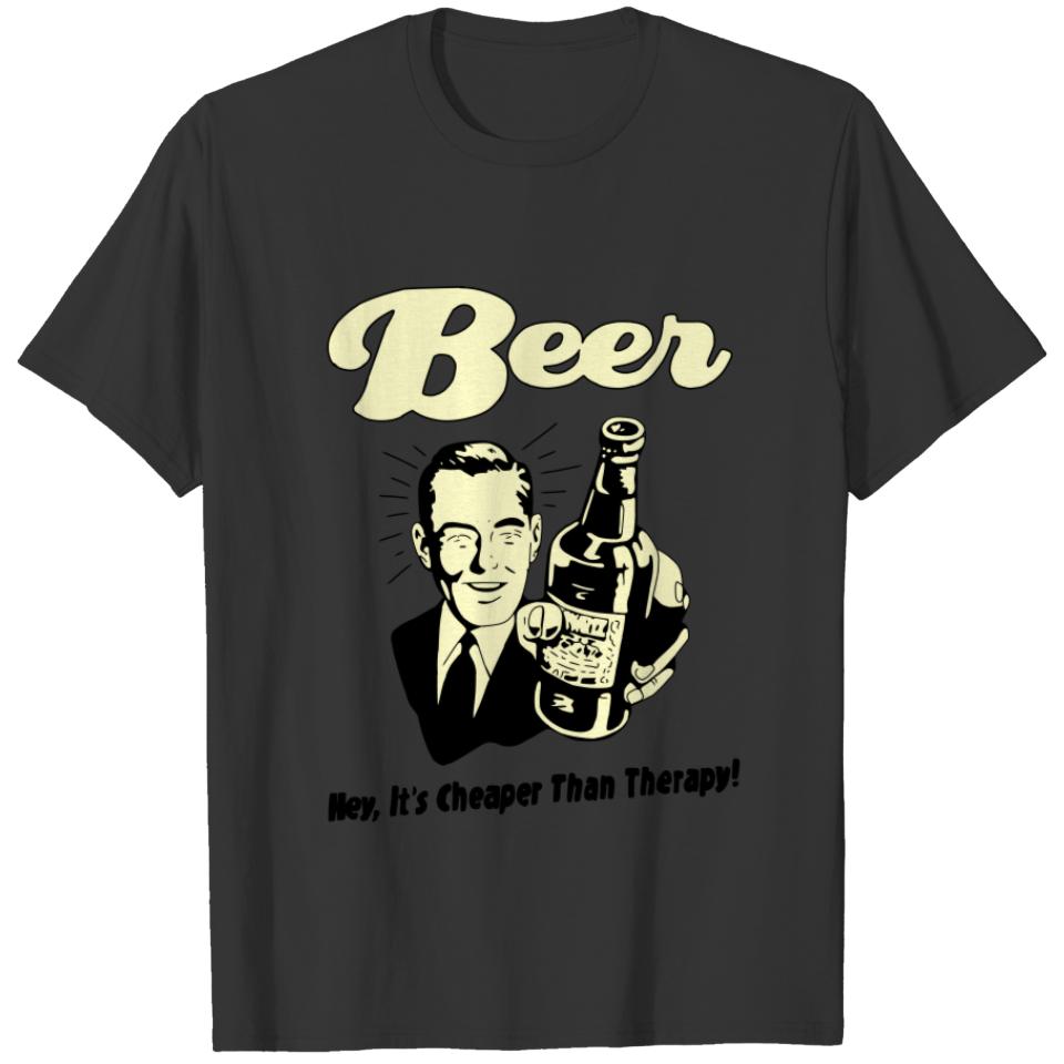Beer Cheaper Than Therapy T-shirt