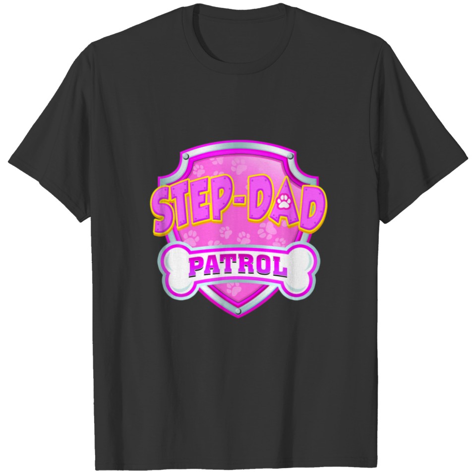 Funny Step-Dad Patrol - Dog Mom, Dad For Men T-shirt