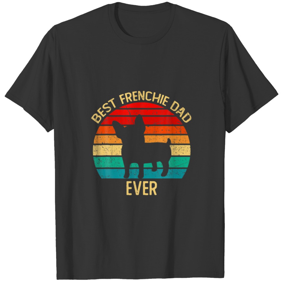 Retro Vintage Best Frenchie Dad Ever Cool Father's T-shirt
