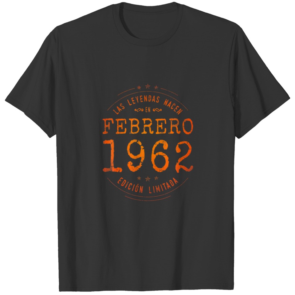 Legends Born In February 1962 60Th Birthday 60 Yea T-shirt