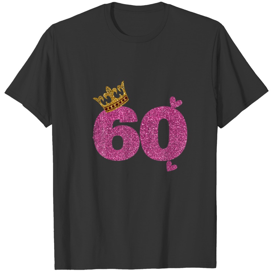 60Th Birthday Crown 60 Years Old Bday T-shirt