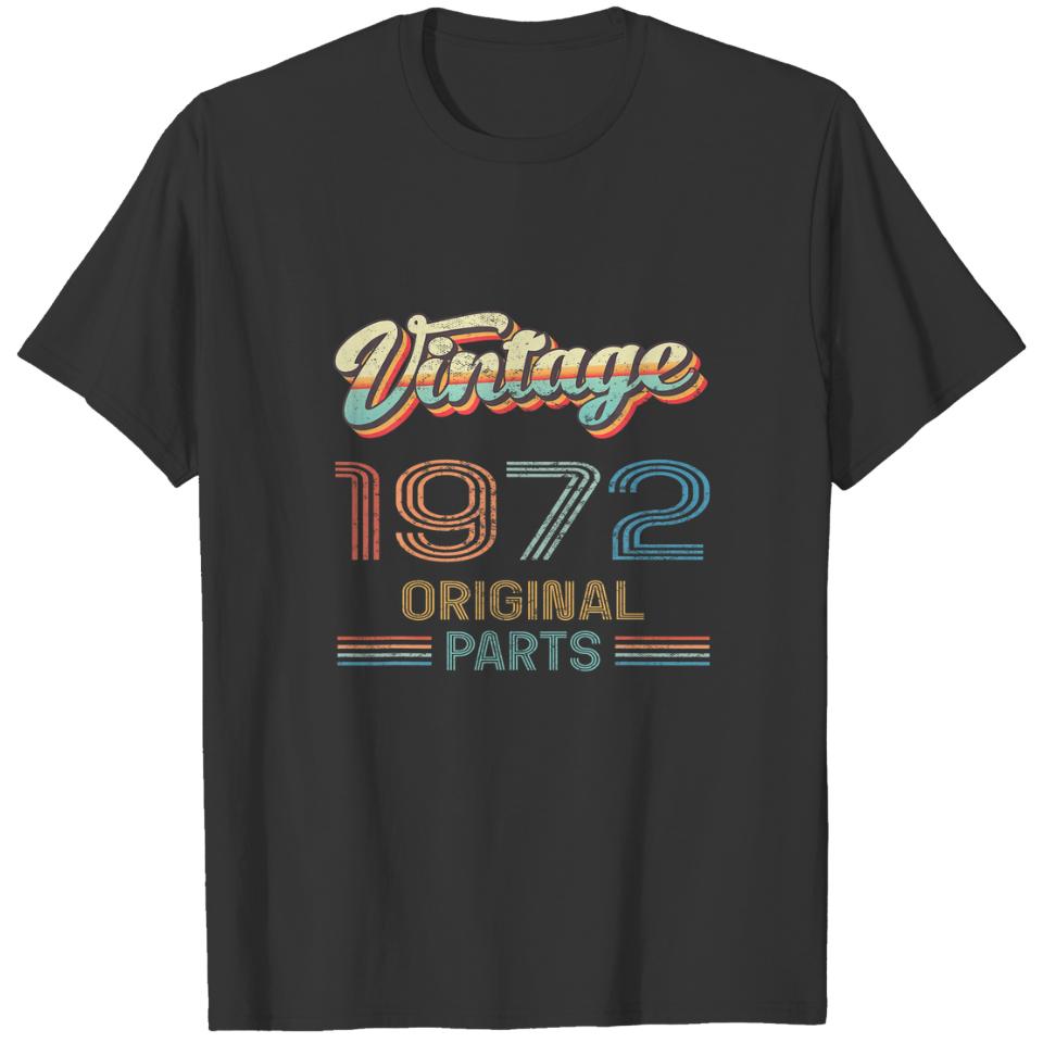 50Th Birthday Vintage Original Parts 1972 Cool T-shirt