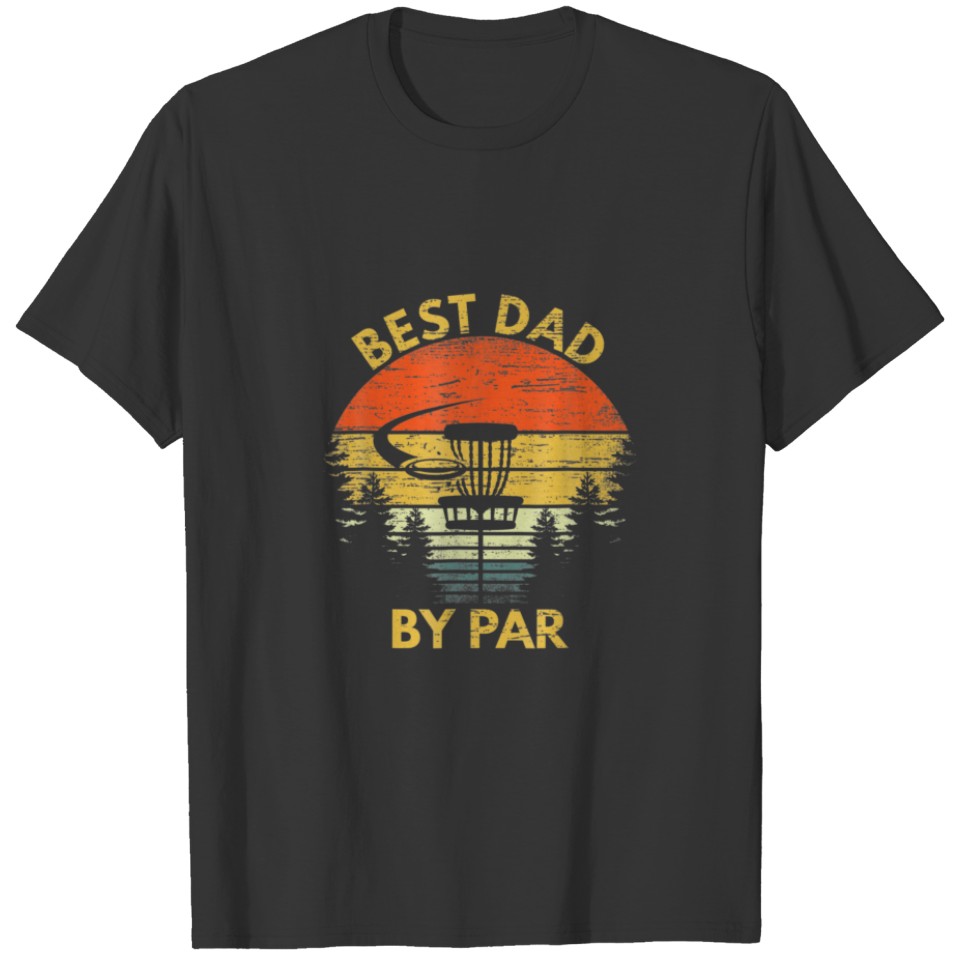 Vintage Best Dad By Par Disc Golf Gift Men Fathers T-shirt