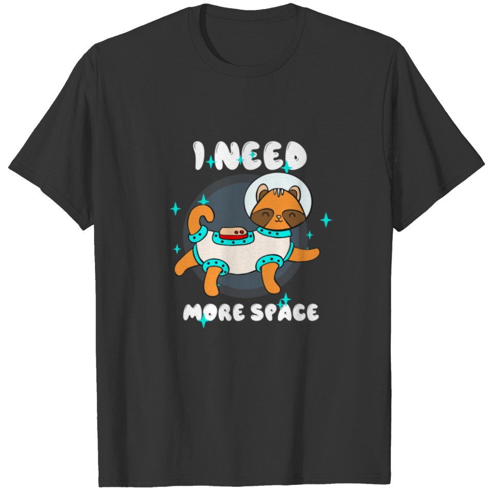 Spaceship Galaxy Stars Flying Smiling Cat Needs Mo T-shirt