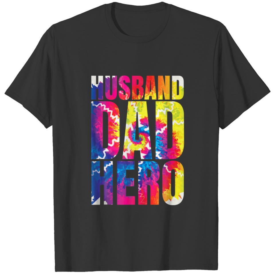 Husband Dad Hero Fathers Day Family Daddy Proud Da T-shirt