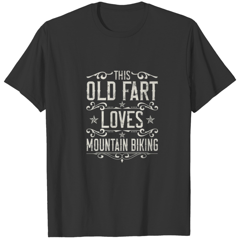 This Old Fart Loves Mountain Biking Vintage Old Ma T-shirt