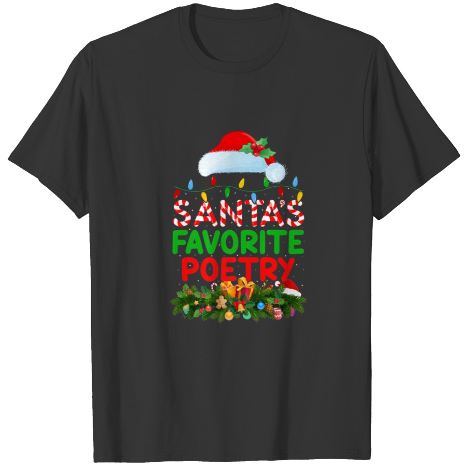 Xmas Lighting Santa's Favorite Poetry Christmas T-shirt