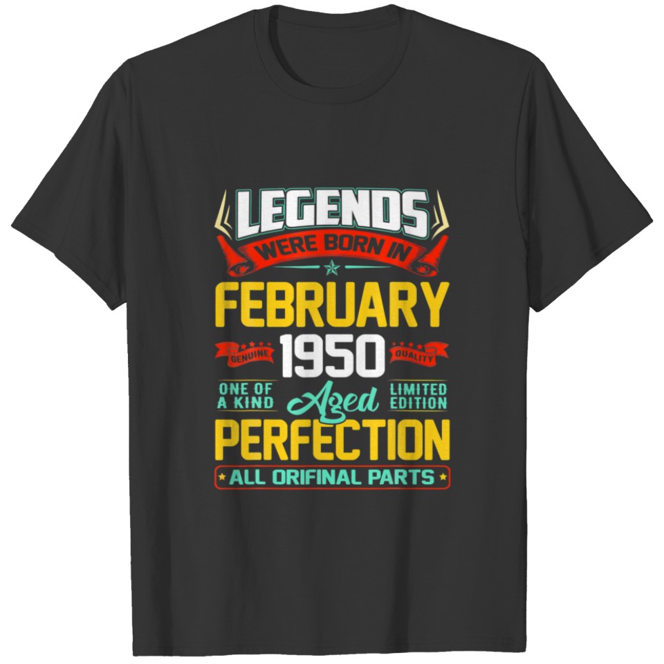 February 1950 72Th Birthday Gift 72 Year Old Men W T-shirt