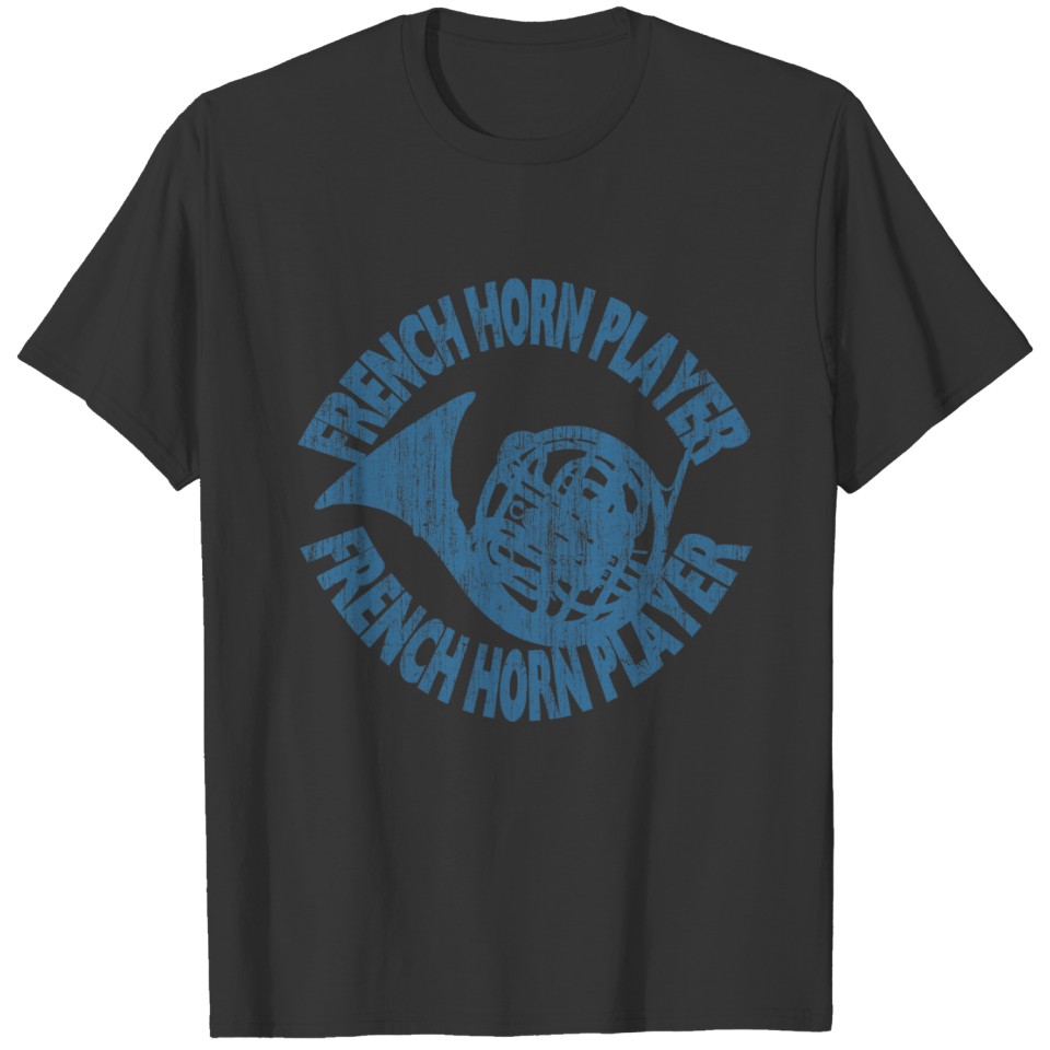 French Horn Player T-shirt