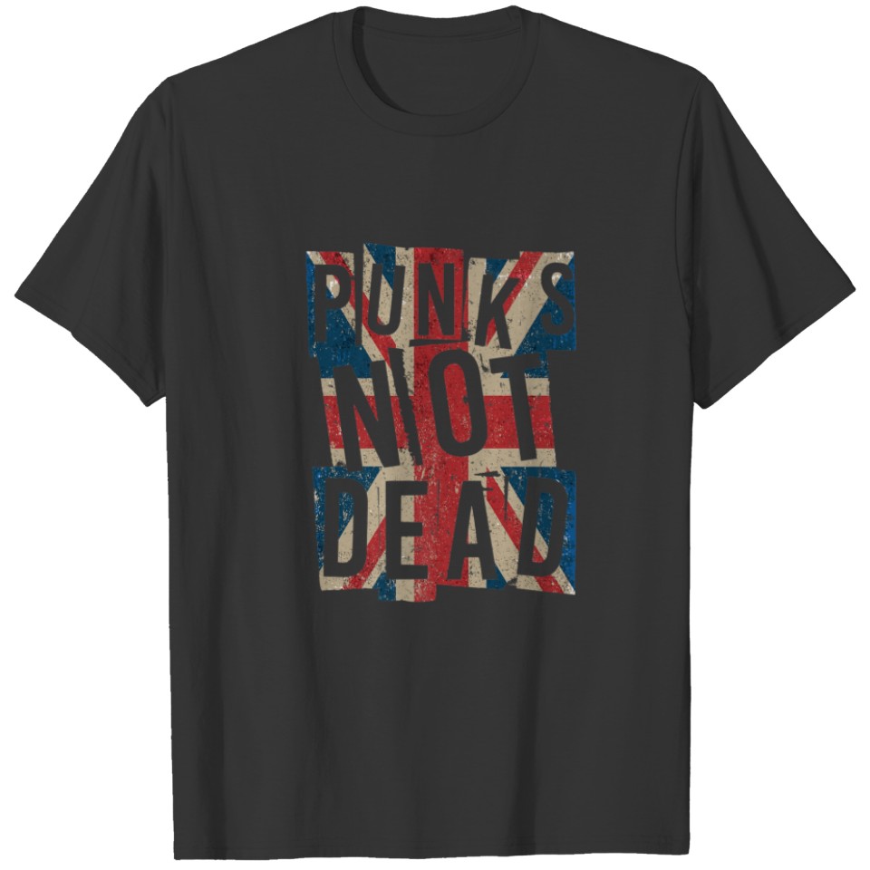 Punks Not Dead - Vintage - UK London Flag - Punk I T-shirt