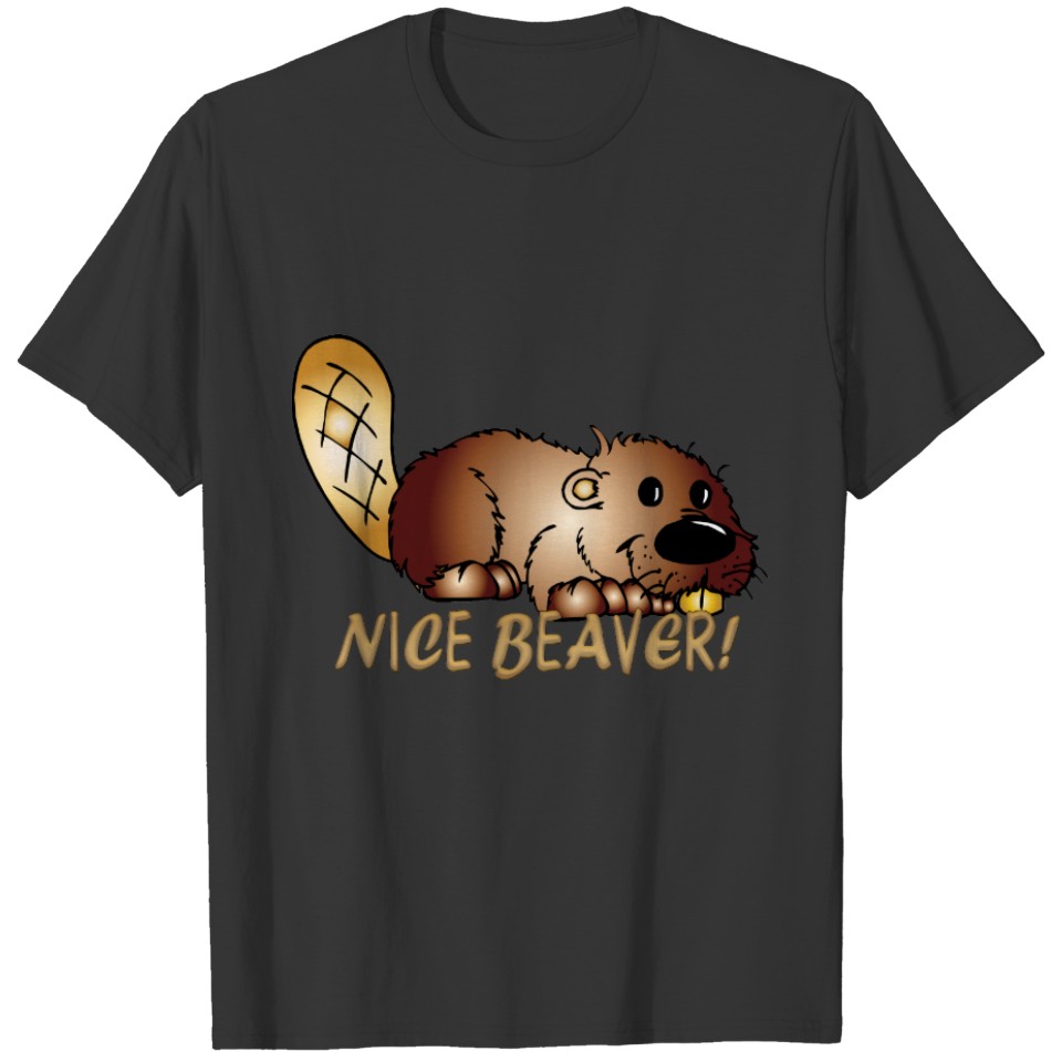 Funny T  Nice Beaver - Cute Cartoon Beaver T T-shirt