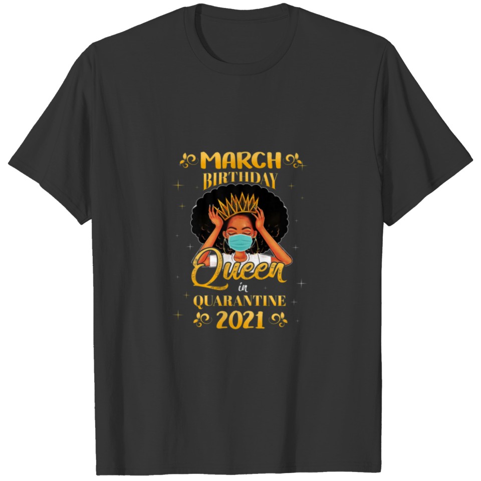 Womens Ph Black Woman March Birthday Queen Costume T-shirt