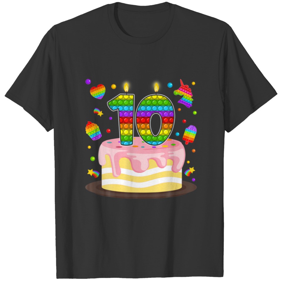 Pop It 10Th Birthday Cake Girls Boys 10Th Years Ol T-shirt
