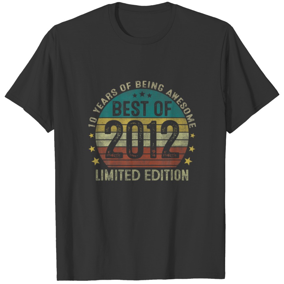 Best Of 2012 Limited Edition 10Th Birthday 10 Year T-shirt