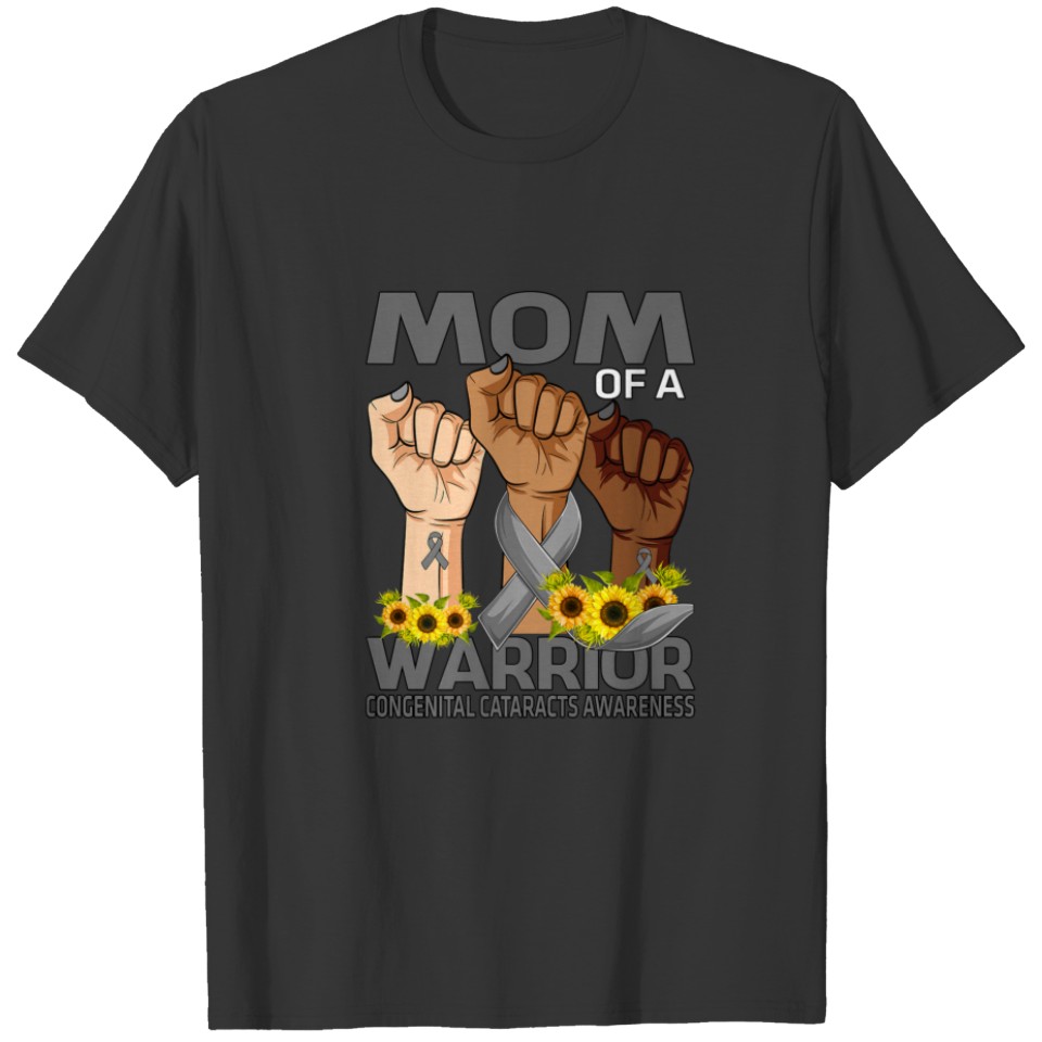 Hand Mom Of A Warrior Congenital Cataracts Awarene T-shirt