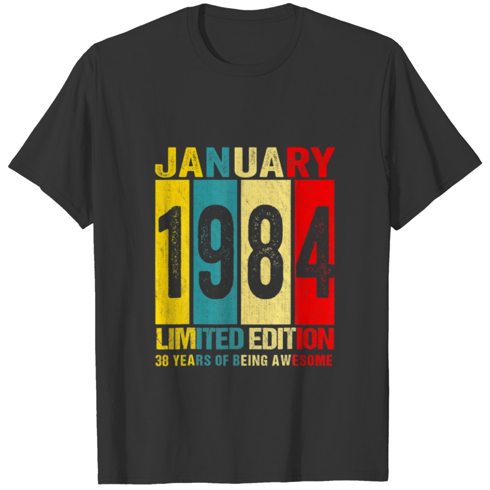 January 1984 Limited Edition 38 Years Of Being Awe T-shirt