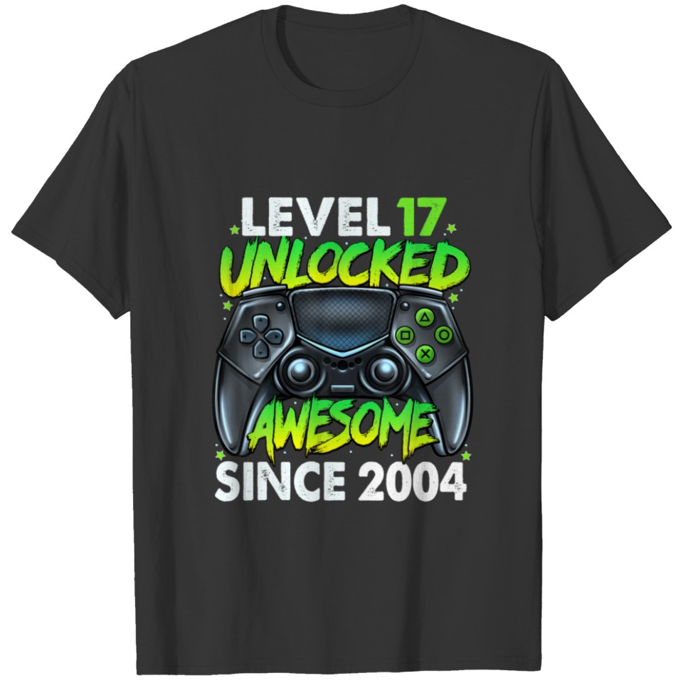 Level 17 Unlocked Awesome Since 2004 17Th Birthday T-shirt