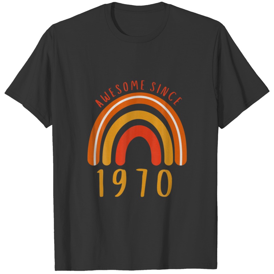 Awesome Since 1970 Retro Boho Rainbow Womens Birth T-shirt