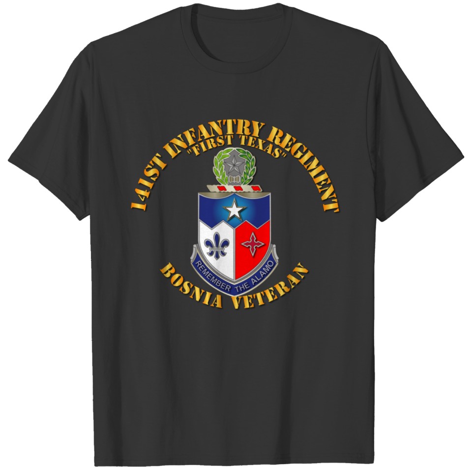 Army - 141st Infantry Regiment w Bosnia T-shirt