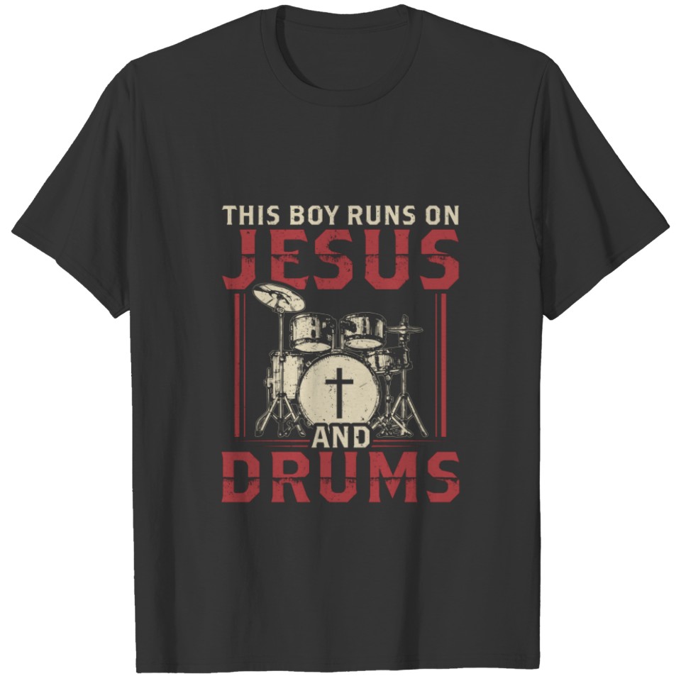 This boy loves Jesus and drums | Gift Idea T-shirt