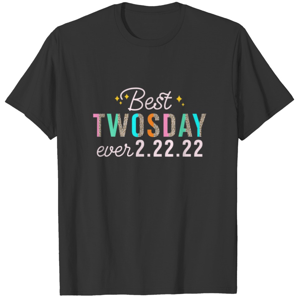 Best Twosday Ever 2-22-22 Happy Twosday 2022 Event T-shirt