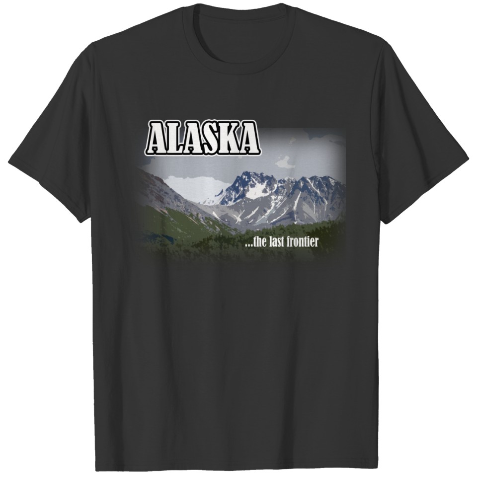 Alaska T s and Apparel - The Last Frontier T-shirt