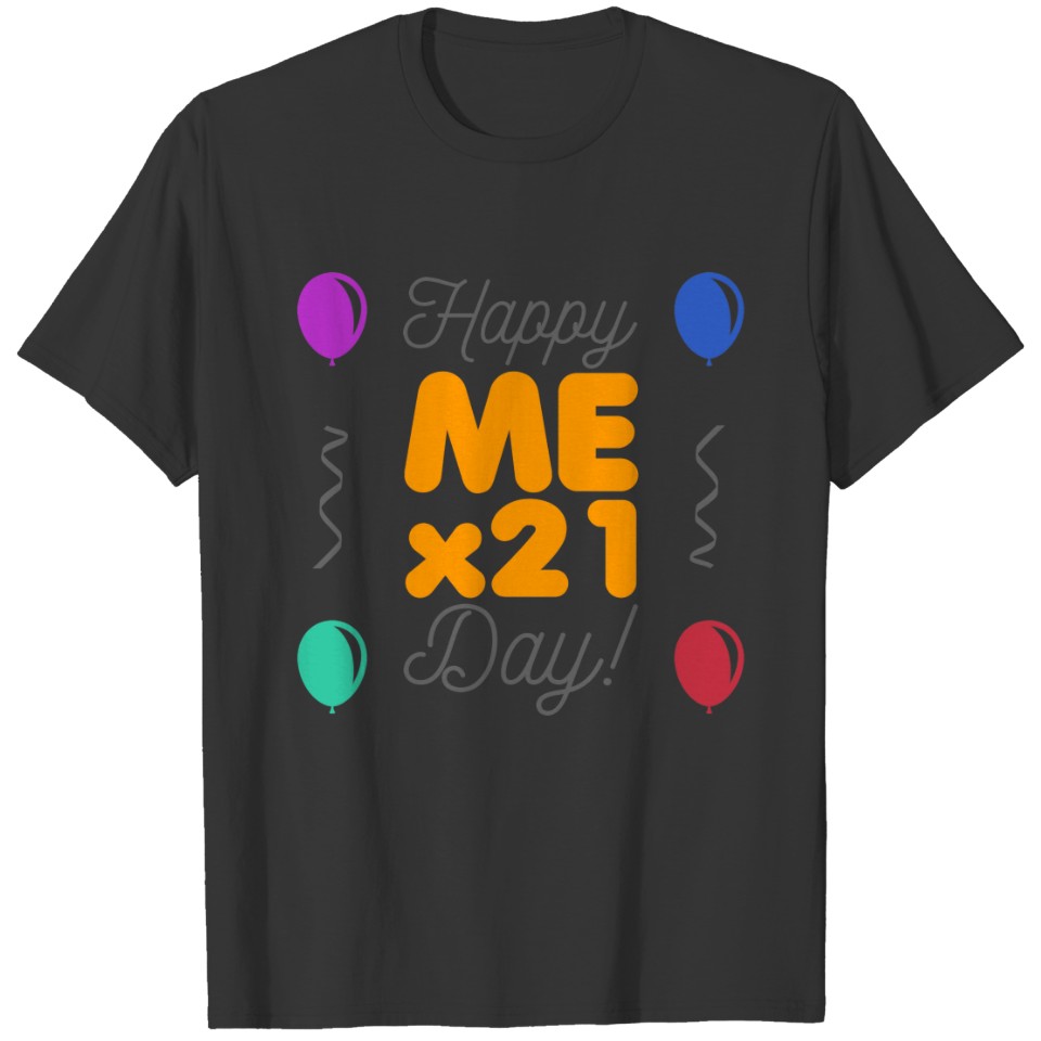 Happy 21st Birthday T-shirt
