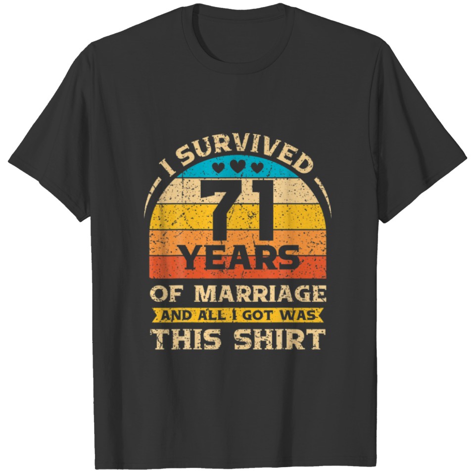 71Th Wedding Anniversary Romantic Gift Couples Hus T-shirt