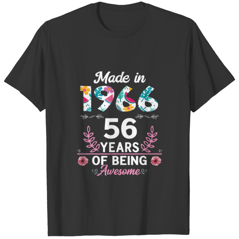 56 Years Old Gifts 56Th Birthday Born In 1966 Wome T-shirt