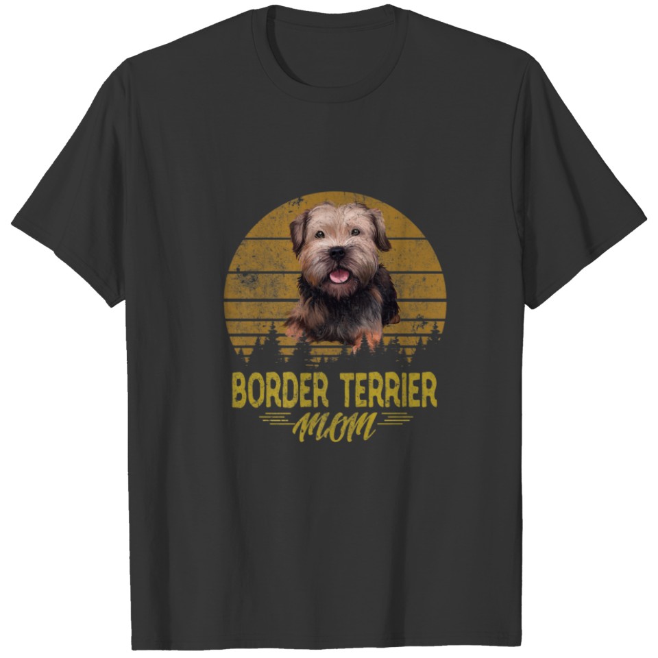 Dogs 365 Border Terrier Mom Dog Gift For Wo T-shirt