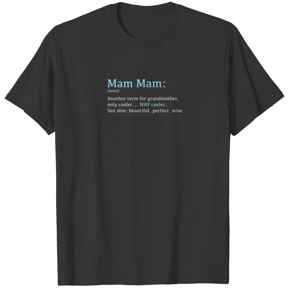 Womens Mam Mam: Funny Definition Noun - Another Te T-shirt