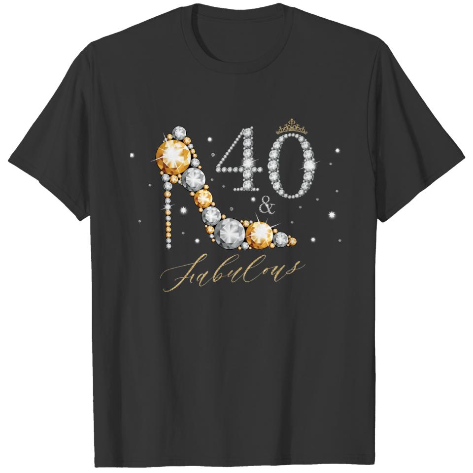 Diamonds High Heel Forty & Fabulous 40th Birthday T-shirt